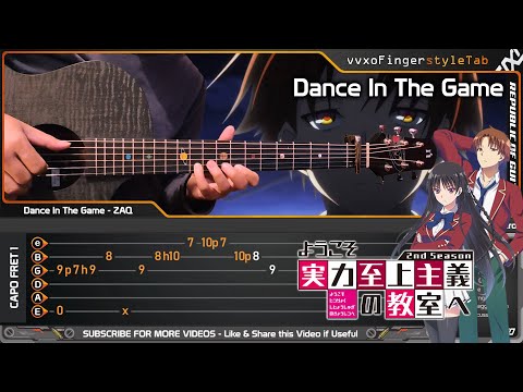 Classroom of the Elite Season 2 OP - ZAQ / Dance In The Game - Fingerstyle Cover + TAB Tutorial