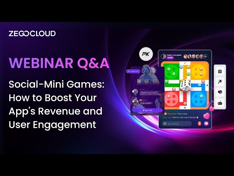 Webinar Q&A: How to Boost Your App's Revenue and User Engagement with Social-Mini Games?