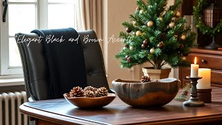 Tuscan Style Christmas Decor Ideas 2024: Elegant Black and Brown Accents for Every Room