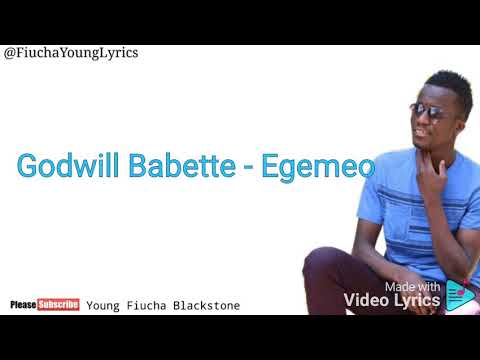 Godwill Babette - Egemeo (Official Lyric Video)