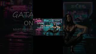 GATA ONLY REMIX FLOYYMENOR FT CRIS MJ ⚡️ MARTINREMIX FT DJSCRAP  #cachengueremix #remix