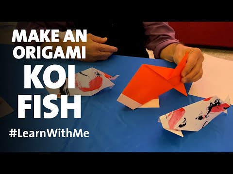 Fold an Origami Koi Fish: #LearnWithMe