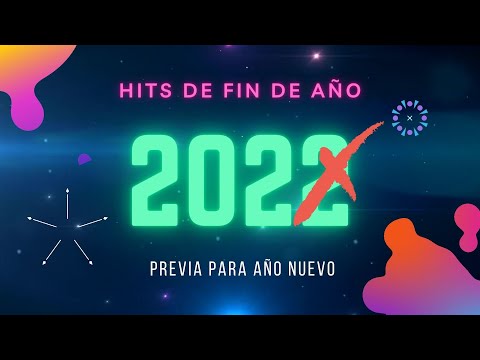 MIX PREVIA DE AÑO NUEVO🥂 CHAU 2022👋