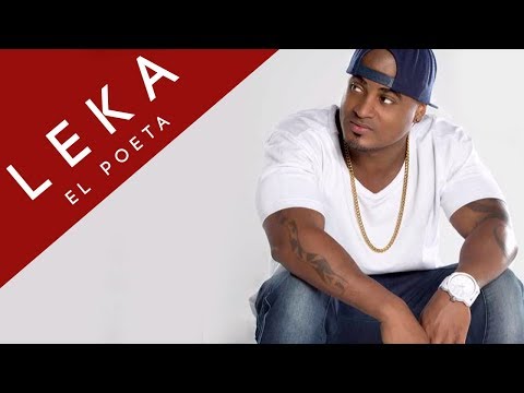 Siempre Te Voy A Amar -Leka El Poeta (Produced By Leka)[Canción Oficial] ®