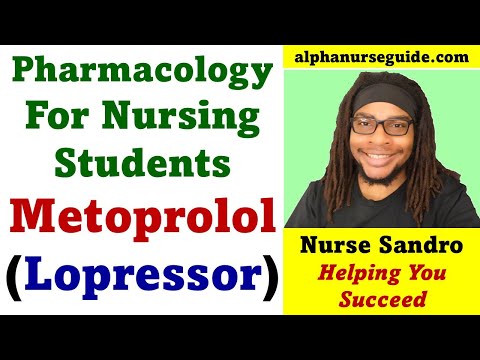 Pharmacology For Nursing Students - Lesson 13: Metoprolol | Medications For NCLEX, ATI and Hesi Exam