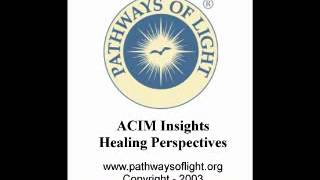 ACIM Insights - Lesson 244 - Pathways of Light