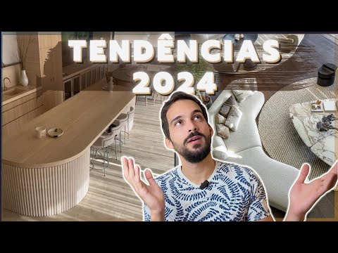 TENDENCIAS DE DECORAÇÃO E ARQUITETURA PARA 2024