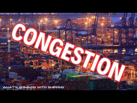 CONGESTION: It is Back? | West Coast Ports, Much Like Other Global Ports, Are Seeing Backlogs