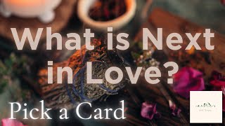 *PICK A CARD* WHAT IS NEXT IN LOVE? #pickacard #whatisnextinlove