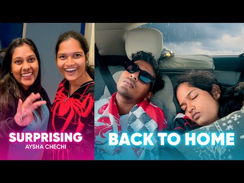 Surprising AYSHA Chechi 🤩 Back to Home - Chattambees