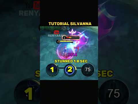 ✅ Silvanna Combo Tutorial by Renyaaa