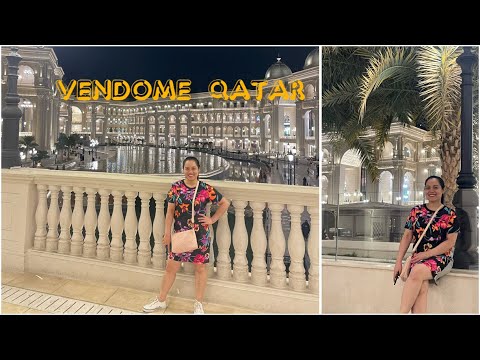 THE PLACE VENDOME | The new Mall open at Qatar, Tara gala tayo