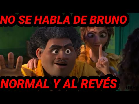 Encanto - No se habla de Bruno Canción Al Derecho Y Al Revés