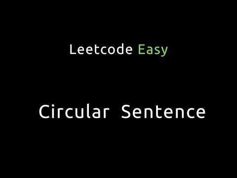 Circular Sentence -  Python