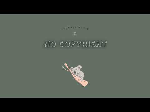 [No Copyright Music] | Aesthetic Music | Chill Music | (For studying,relax,and feeling good)