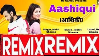 Aashiqui Dj Remix Mohit Sharma New Haryanvi Dj Songs 2020 Aashiqui Remix Song Sunny Potia