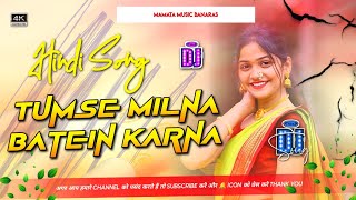 Tumse Milna Bate Karana Lyrical Himesh Reshammiya Hindi Dj Remix Song Dj Mamata Music Banaras