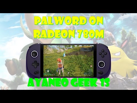 Palworld on Ayaneo Geek 1S Ryzen 7 7840U Radeon 780M