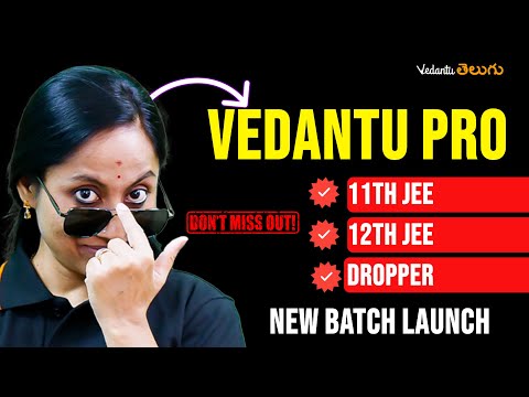 🔥 Vedantu PRO Launch | 11th JEE | 12th JEE | Dropper Batch – Don't Miss Out! 🔥