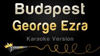 George Ezra - Budapest (Karaoke Version)