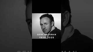 RIP Gene Hackman #genehackman #ripgenehackman #legend #actor