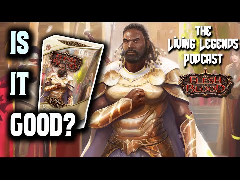 Is the Boltyn Armory Deck any good? Flesh and Blood ► Living Legends Podcast Ep 107