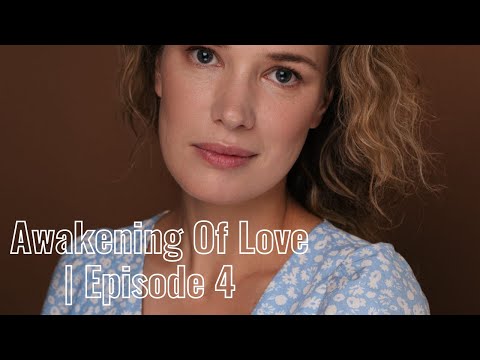 Awakening Of Love | Episode 4