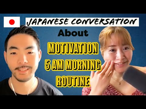 【10 mins Japanese conversation】about motivation