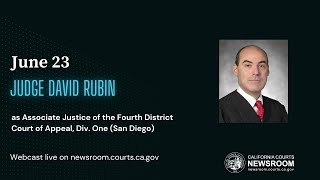 Commission on Judicial Appointments: Judge David Rubin