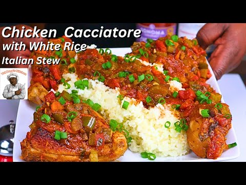 CHICKEN CACCIATORE ITALIAN STEW  HOW TO MAKE CHICKEN & RICE CACCIATORE HOMEMADE VIDEO RECIPE