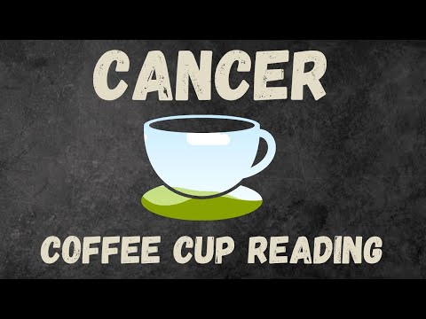 Cancer YOU WON'T SEE WHAT'S COMING Coffee Cup Reading