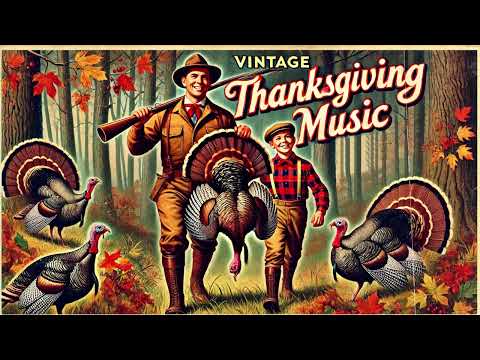 It's Thanksgiving! Celebrate with Vintage 1930s - 1940s Music | Jazz, Swing, Big Band