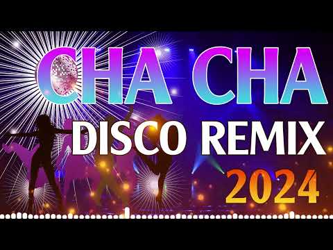 2024 CHA-CHA MEDLEY - CHA CHA CHA DISCO REMIX - WARAY WARAY