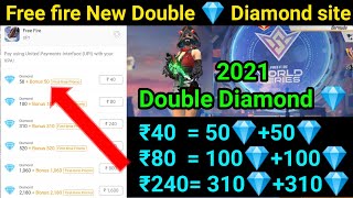 Free fire New Double Diamond Top up website 2021 || Double Diamond Top up website in free fire 2021