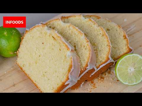 Lime Cake Recipe | How to Bake a Lemon Cake | Lemon Cake Recipe | Infoods