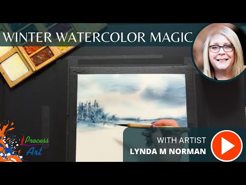 Winter Watercolor Magic: Create a Stunning Monochromatic Landscape with Lynda Norman