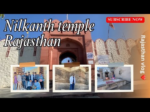 Exploring the Ancient Neelkanth Temple in Rajasthan |#NeelkanthTemple #RajasthanVlog #IndianHeritage