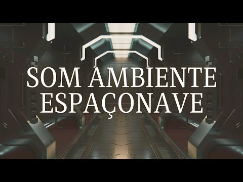 Som Ambiente de Espaçonave | 1 hora