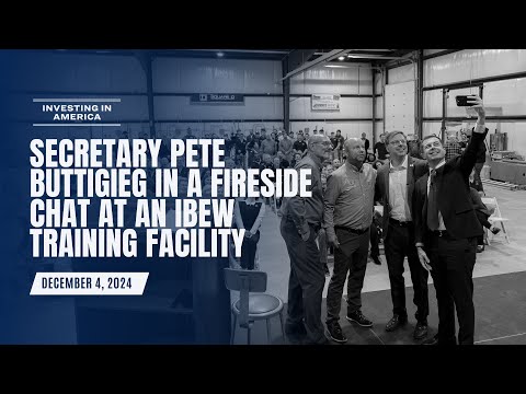 Secretary Pete Buttigieg in a fireside chat at an IBEW Training facility