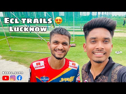 Ecl trails vlog ❤️😍 || bobby yadav || #bobby_4uhh #cricket #ecl #lucknow #anuragdwivedi #elvishyadav