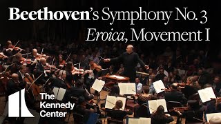 Beethoven: Symphony No. 3 ("Eroica"), Movement I - National Symphony Orchestra