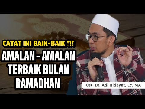 Catat‼️Amalan Amalan Terbaik Bulan Ramadhan #ngajionline #ceramahustadzadihidayat #ramadhan2025