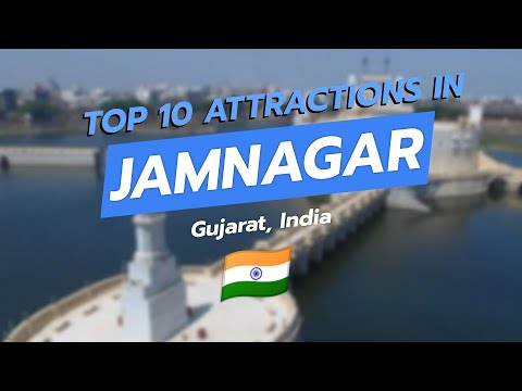 Top 10 Attractions in Jamnagar, Gujarat 🌆🏞️