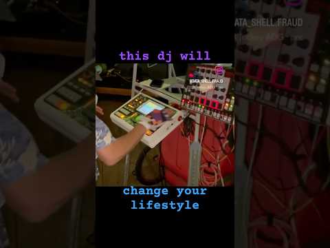 this DJ will change your lifestyle