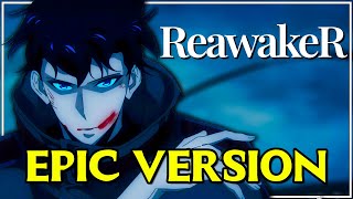 【ReawakeR】 | Solo Leveling S2 OP Song (Epic Version) | LiSA feat Felix of Stray Kids | FULL VERSION