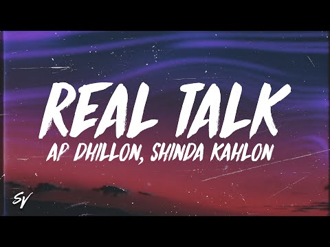 Real Talk - AP Dhillon, Shinda Kahlon (Lyrics/English Meaning)