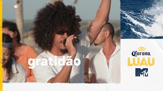 Corona Luau MTV: Gratidão