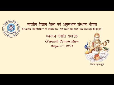 IISER Bhopal 11th Convocation_August 13, 2024