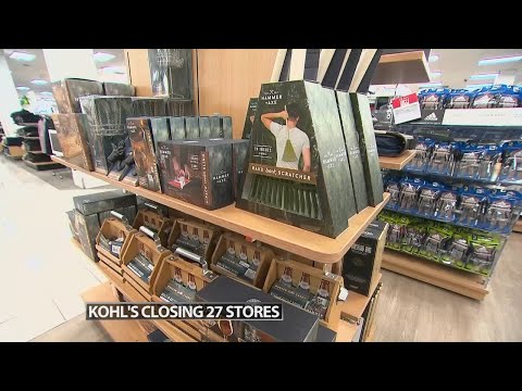 Kohl's closing 27 more stores across the country