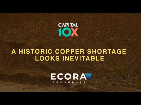 A Historic Copper Shortage Looks Inevitable. Play Royalities: Ecora Resources